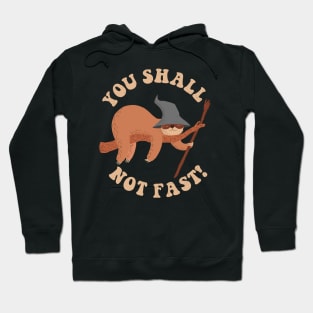 You Shall Not Fast! Hoodie